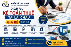 Dịch vụ kế toán thuế tại Lai Châu giá rẻ