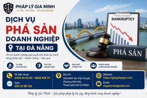 Dịch Vụ Phá Sản Doanh Nghiệp Tại Đà Nẵng