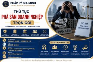 Thủ Tục Phá Sản Doanh Nghiệp Trọn Gói