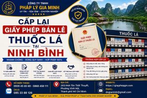 Cấp lại giấy phép bán lẻ thuốc lá tại Ninh Bình