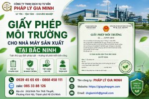 Giấy phép môi trường cho nhà máy sản xuất tại Bắc Ninh