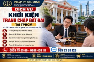 Dịch vụ khởi kiện tranh chấp đất đai tại TPHCM