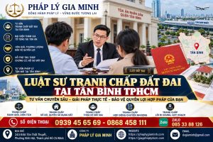 Luật sư tranh chấp đất đai tại Tân Bình TPHCM