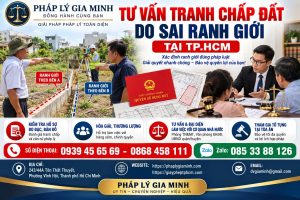 Tư vấn tranh chấp đất do sai ranh giới tại TPHCM