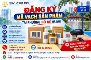 Đăng ký mã vạch sản phẩm tại phường Bồ Đề Hà Nội