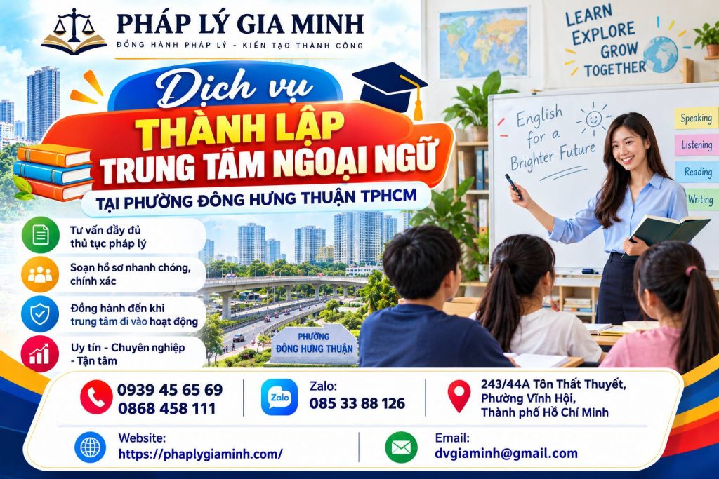 Dịch vụ thành lập trung tâm ngoại ngữ tại phường Đông Hưng Thuận TPHCM